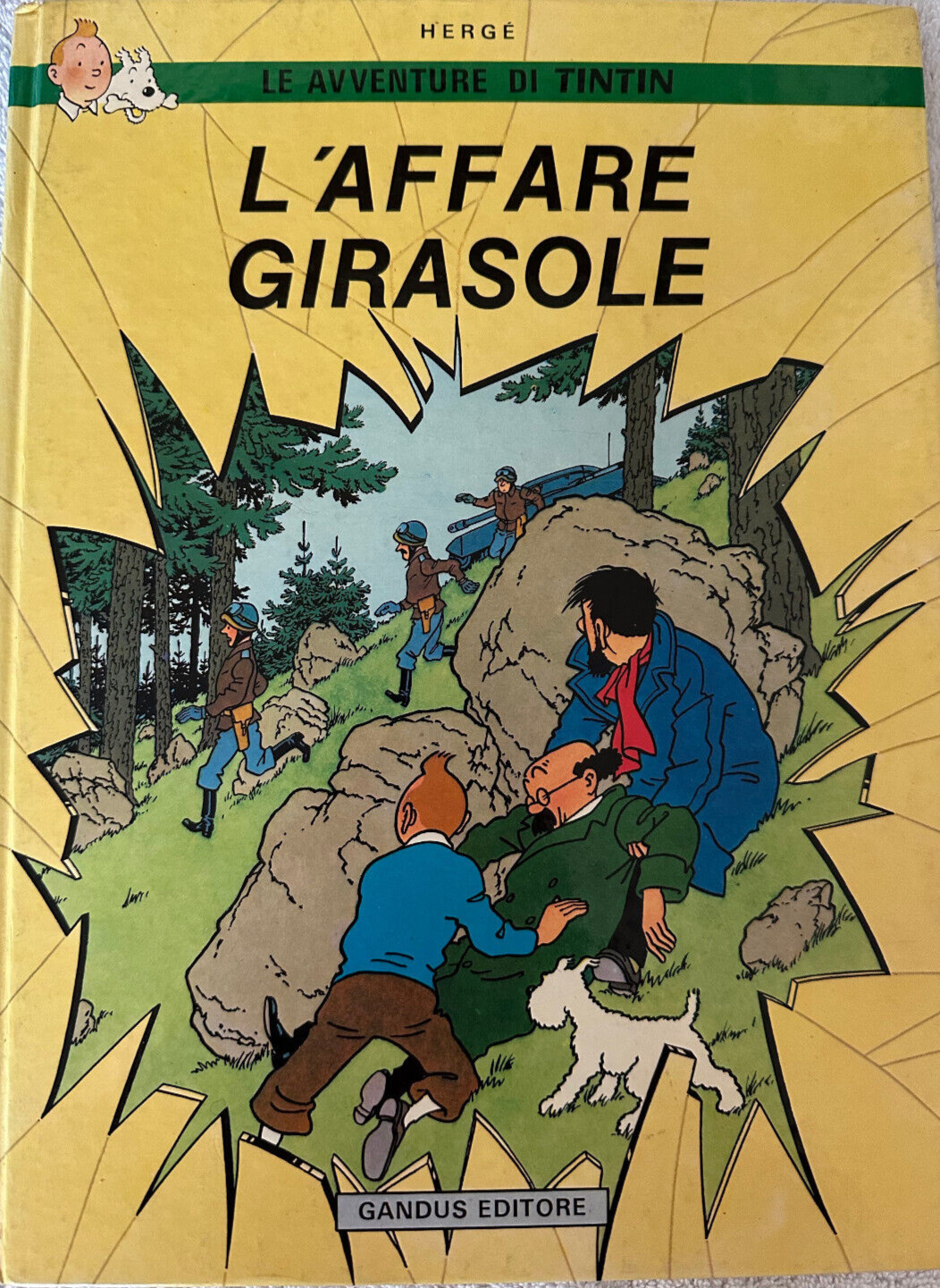 Hergé Le Avventure di Tintin L’Affare Girasole EO Gandus Italian 1977