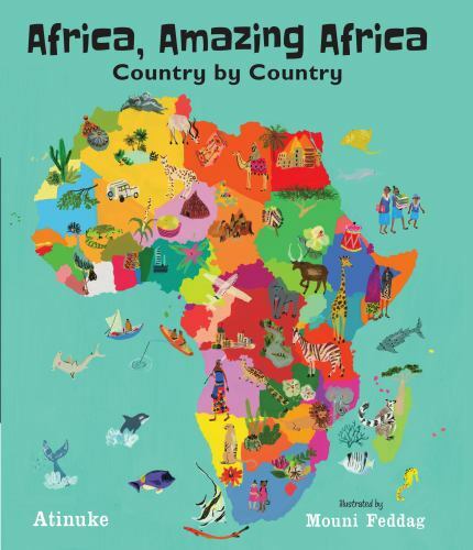 Africa, Amazing Africa: Country by Country Format: Hardback