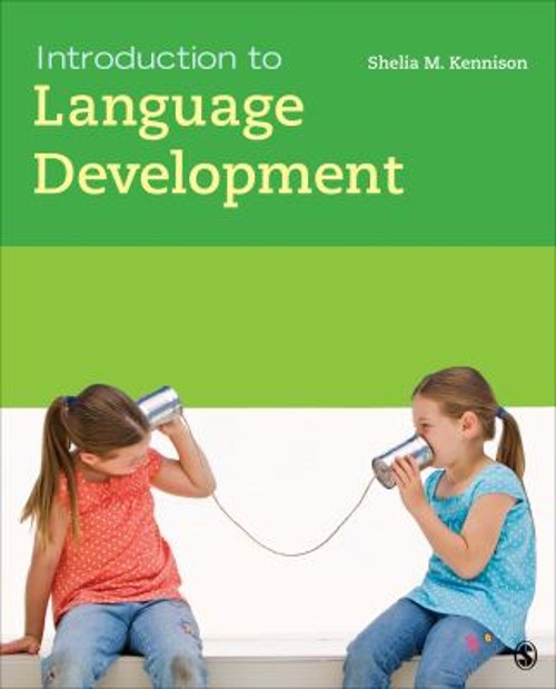 Introduction to Language Development Paperback Shelia M. Kennison