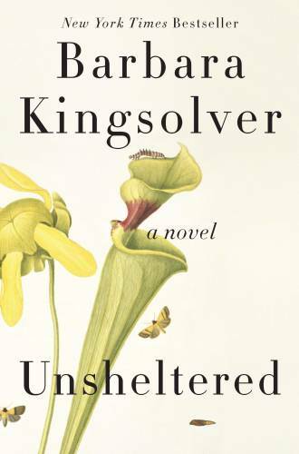 Unsheltered: A Novel – Hardcover By Kingsolver, Barbara – VERY GOOD