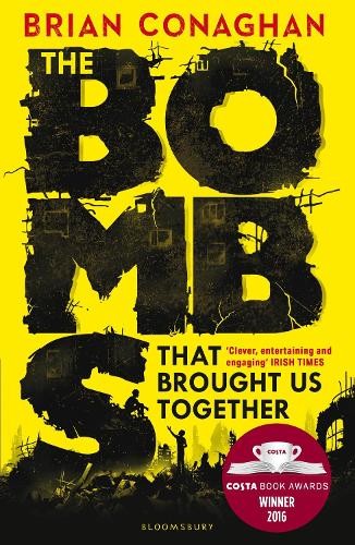 The Bombs That Brought Us Together: W… by Conaghan, Brian Paperback / softback