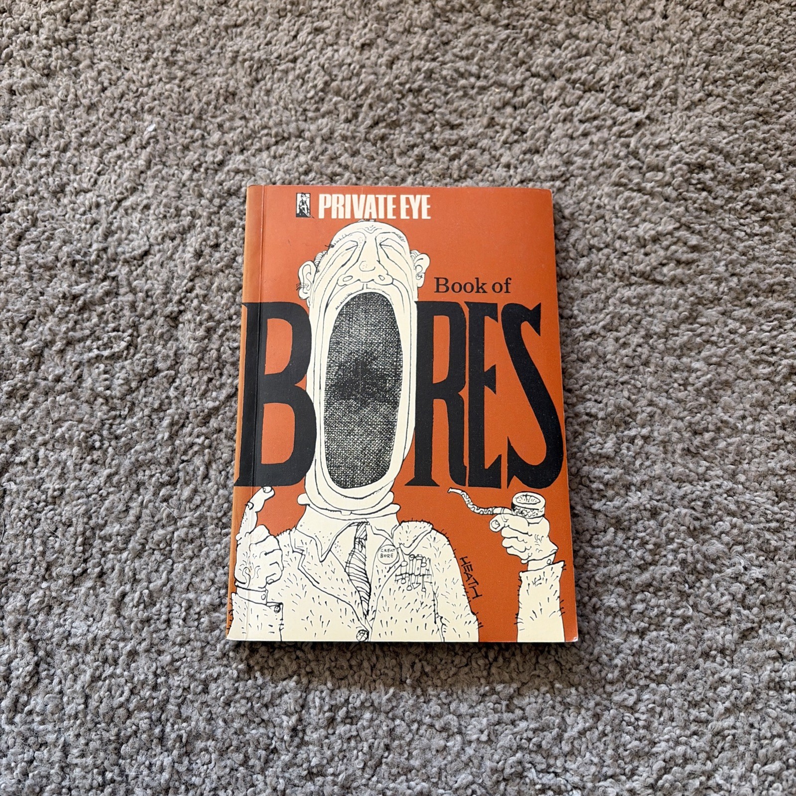 BOOK of BORES Private Eye 1976 UK PB MICHAEL HEATH Andre Deutsch SATIRE Cartoons