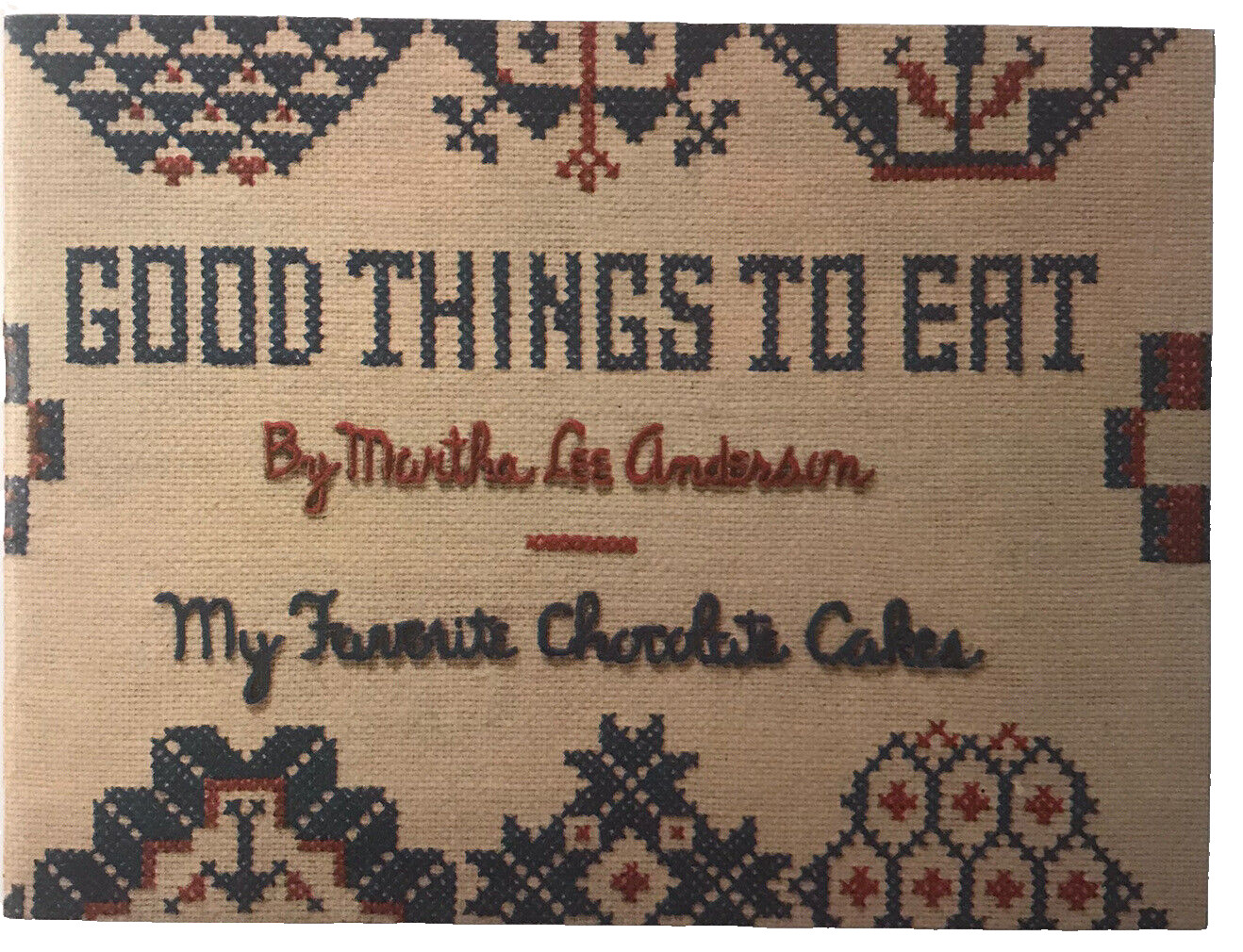 Good Things to Eat by Martha Lee Anderson Vintage Cake Recipies 1938 14 Pages