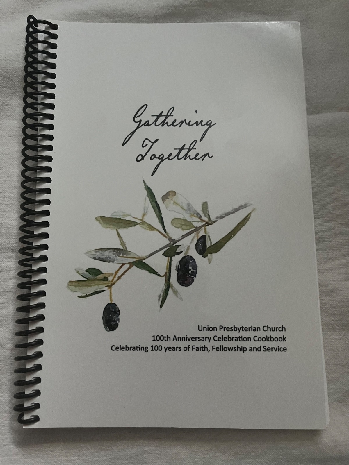 Gathering Together Union Presbyterian Church Los Altos 100 Anniversary Cookbook