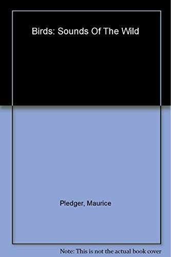 Sounds of the Wild: Birds – Paperback – Very Good