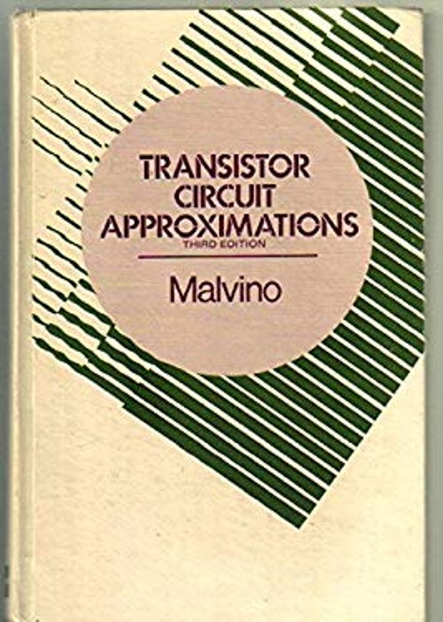 Transistor Circuit Approximations Hardcover Albert P. Malvino