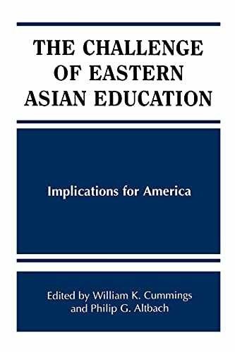 The Challenge of Eastern Asian – Paperback, by Cummings William K.; – Very Good