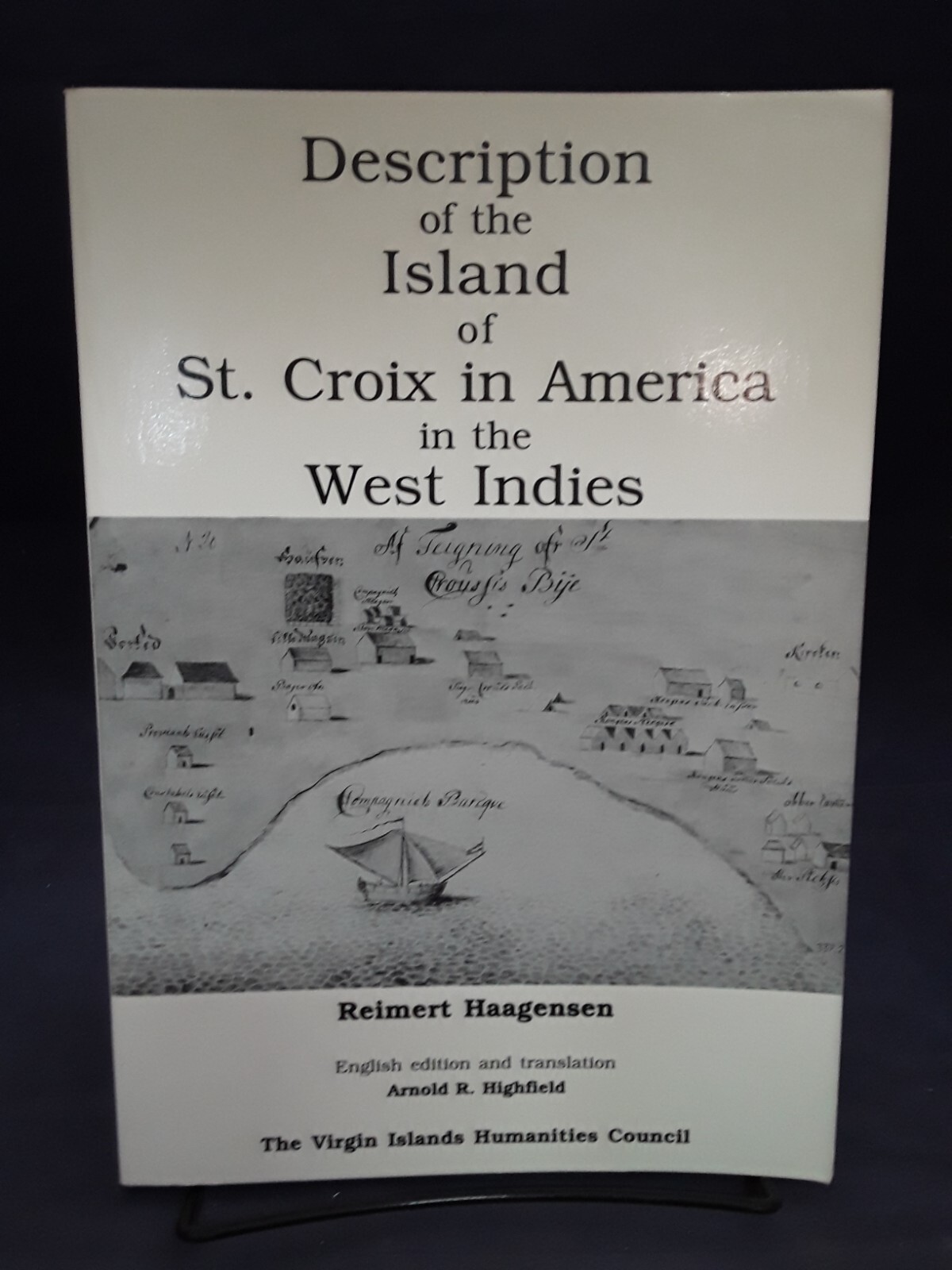 Description of the Island of St. Croix in America…West Indies, PB, VG, 240709