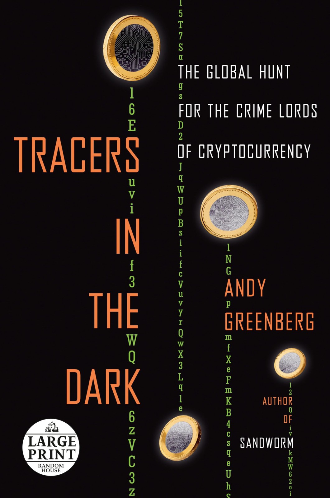 Tracers in the Dark: The Global Hunt for the Crime Lords of Cryptocurrency (…