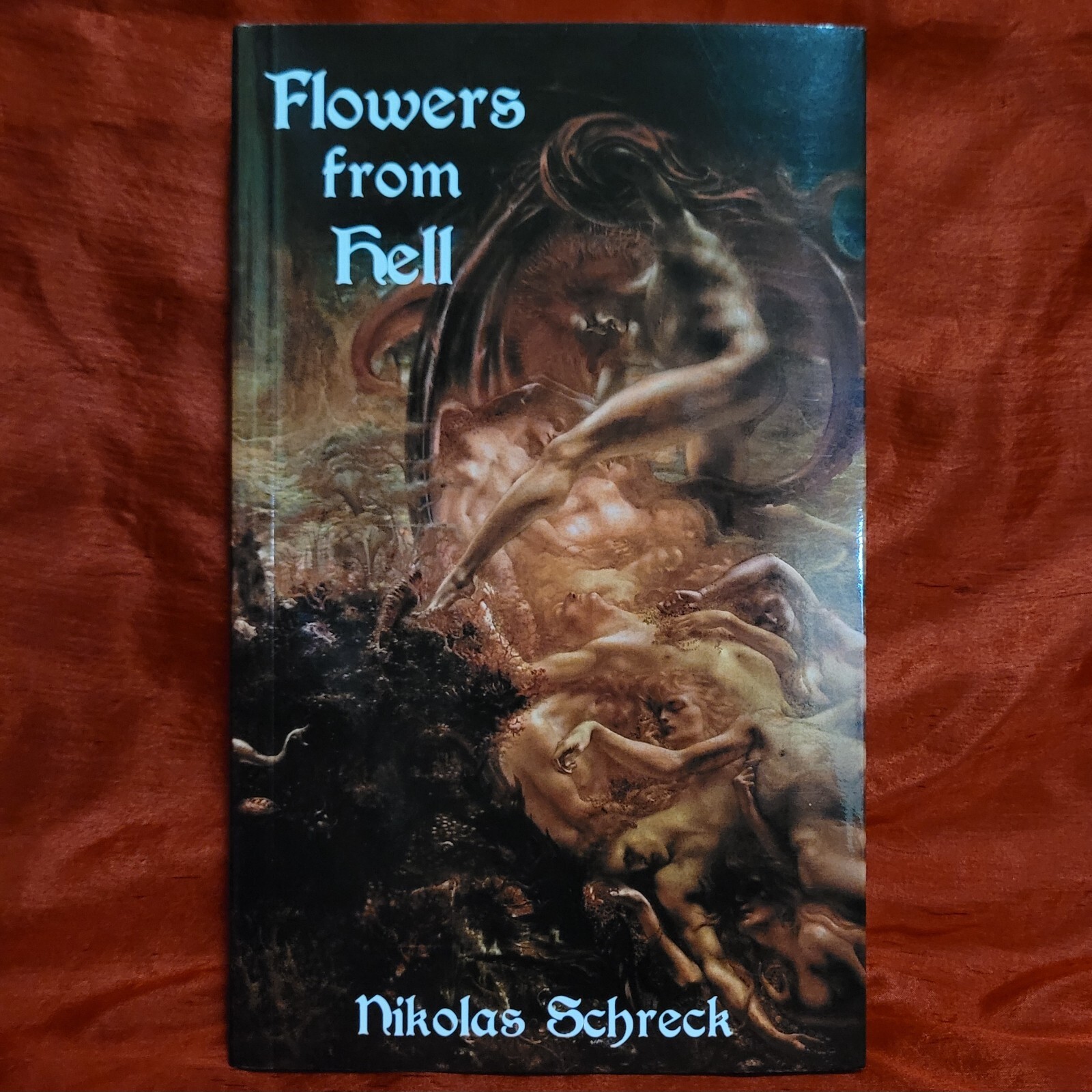 Flowers from Hell: A Satanic Reader by Nikolas Schreck (Manus Sinistra Publishin
