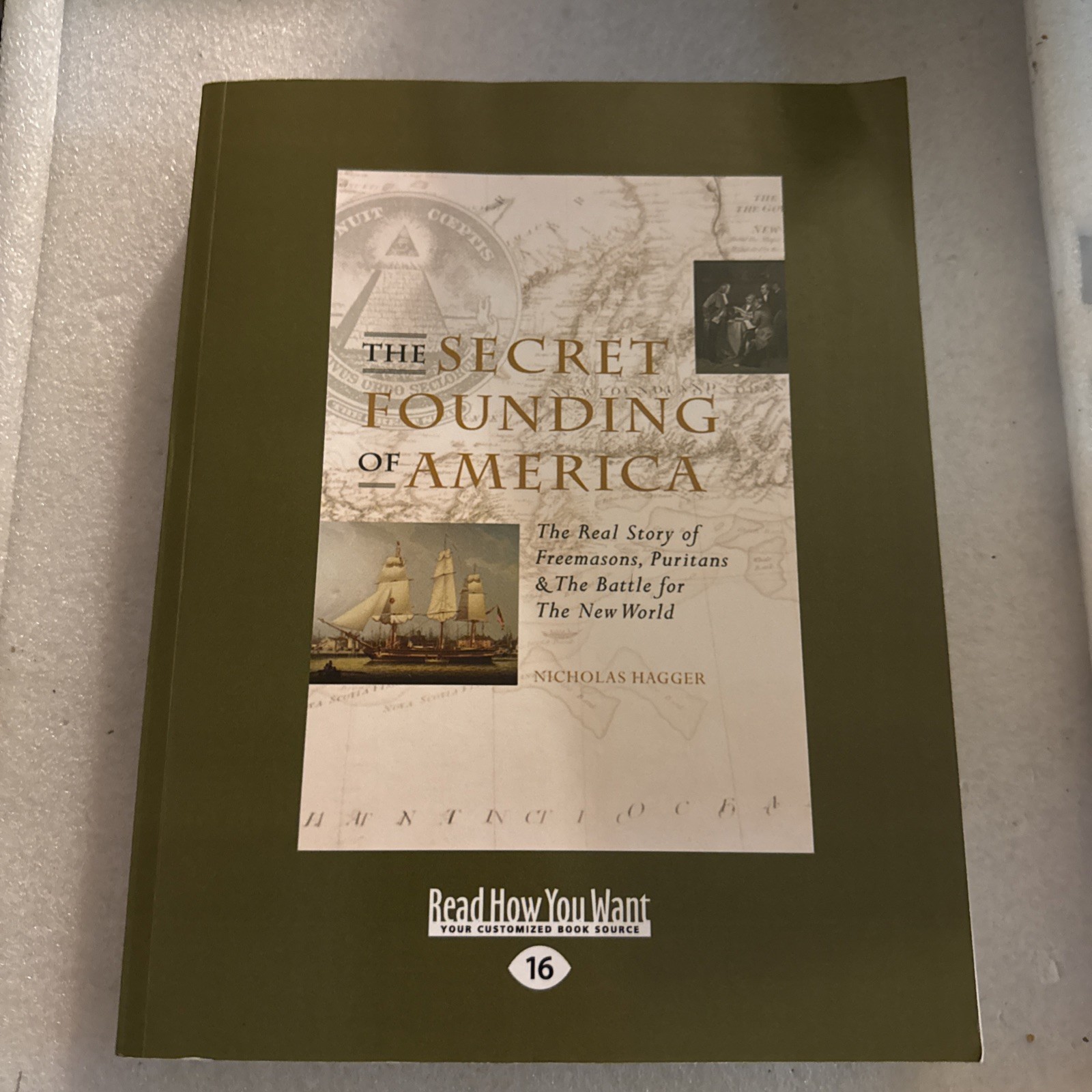 The Secret Founding of America: The Real Story of Freemasons, Puritans.