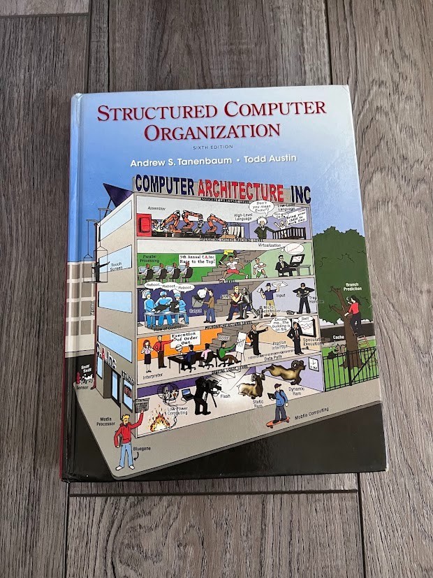 Structured Computer Organization by Todd Austin and Andrew Tanenbaum 6th Edition
