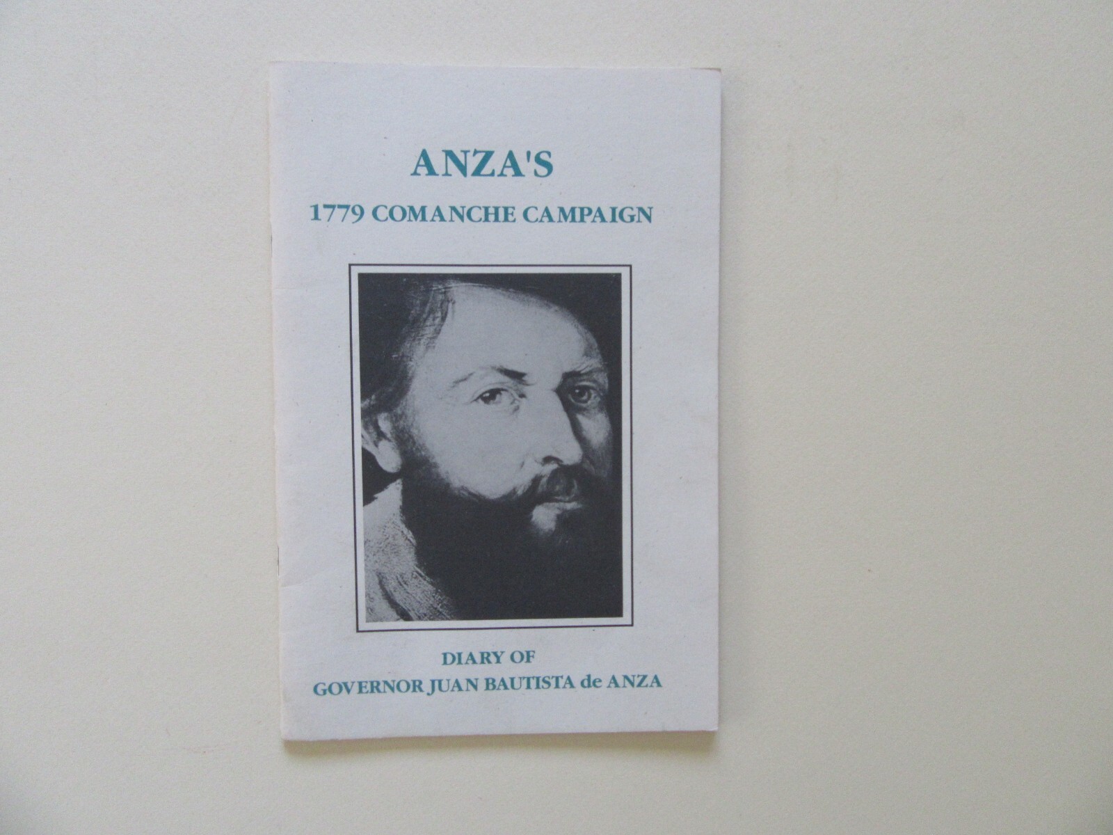 ANZA’s 1779 Comanche Campaign – Published by the Author, Robert Kessler – Signed
