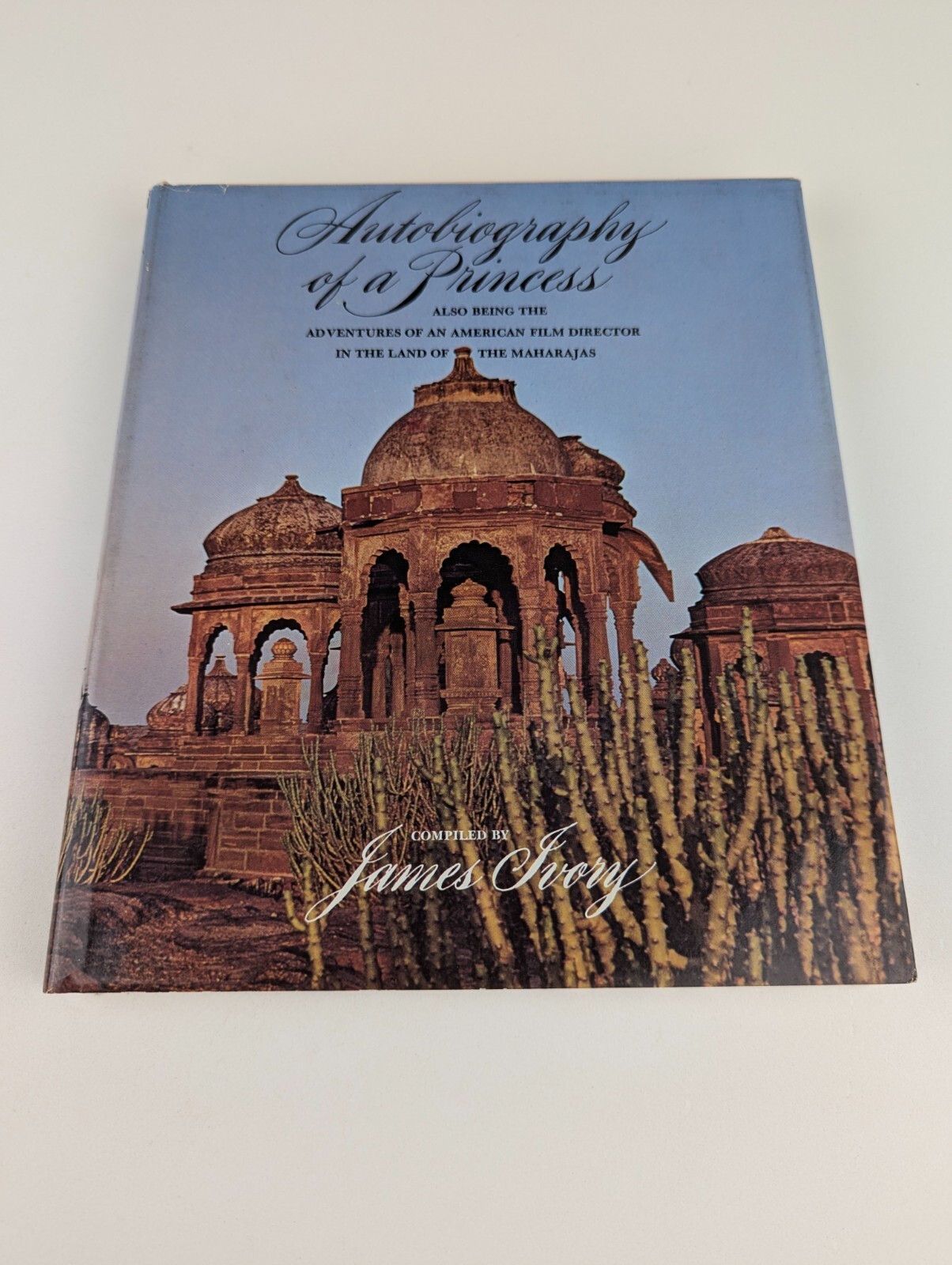 Autobiography Of A Princess By James Ivory American Film Director India 1st ed