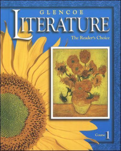 Glencoe Literature © 2002 Course 1, Grade 6 : The Reader’s Choice