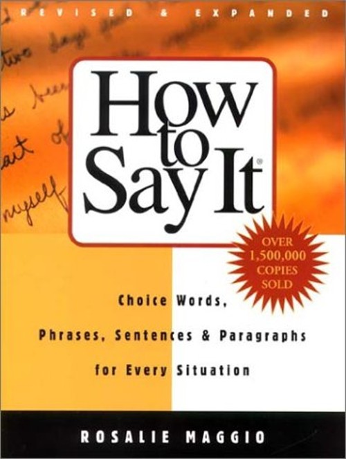 How to Say It Paperback Rosalie Maggio