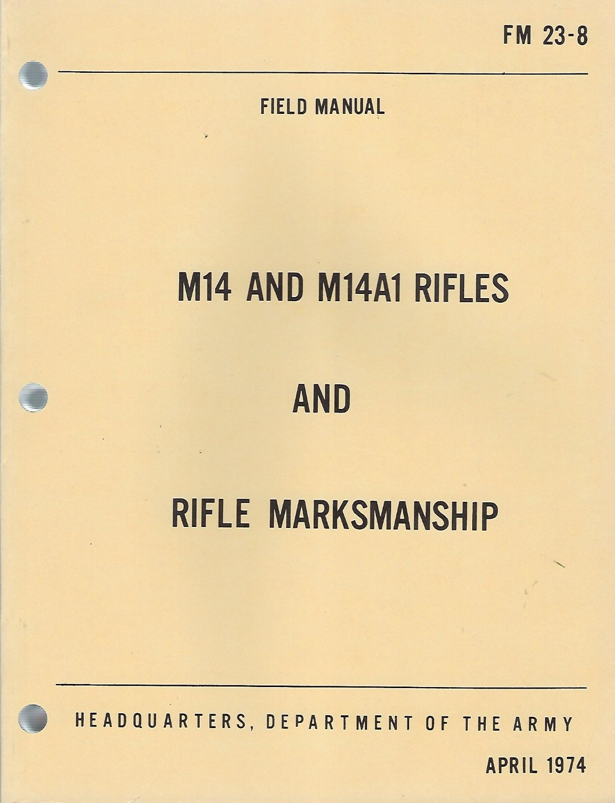 Historical book M14 and M14A1 Rifles and Rifle Marksmanship