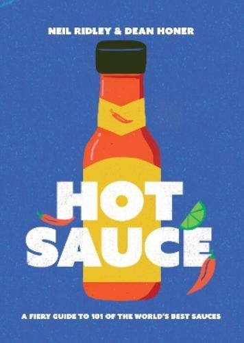 Neil Ridley Dean Honer Hot Sauce (Hardback) (UK IMPORT)