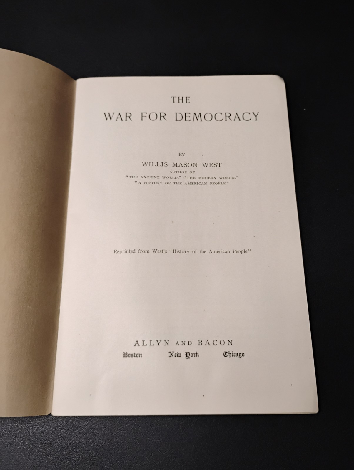 c1918 The War for Democracy Booklet by Willis Mason West – Allyn & Bacon