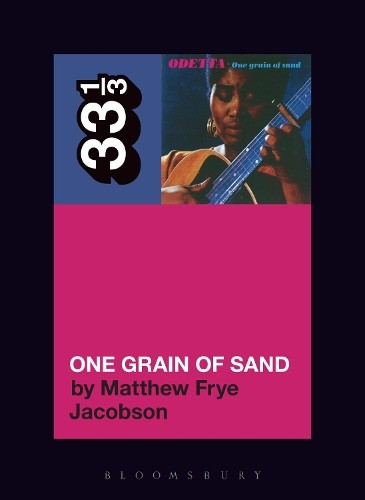 Matthew Frye Jacobson Odetta’s One Grain of Sand (Paperback) 33 1/3 (UK IMPORT)