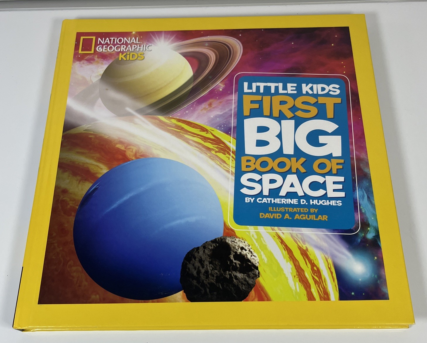 National Geographic Little Kids First Big Book of Space By Catherine D Hughes