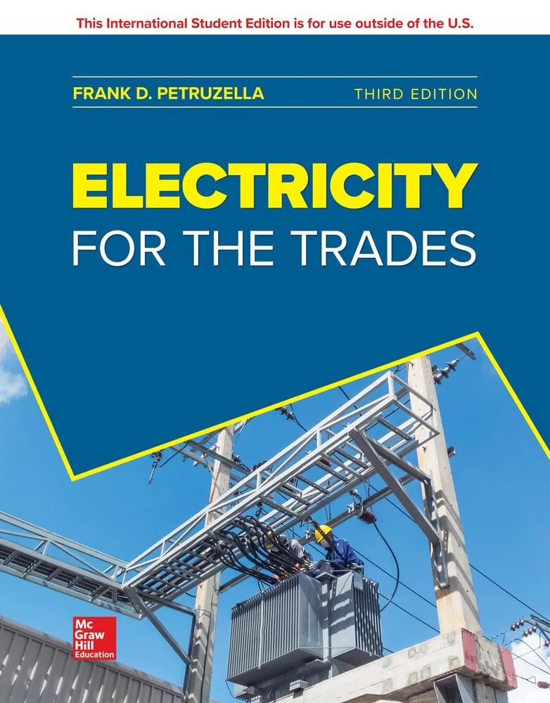 Electricity For The Trades 3e by Frank D. Petruzella International Edition
