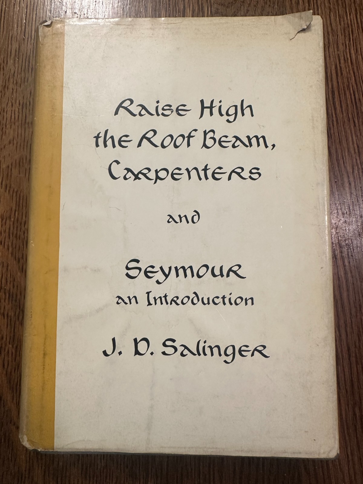 Raise High the Roof Beam, Carpenters & Seymour by J.D. Salinger FIRST EDITION HC