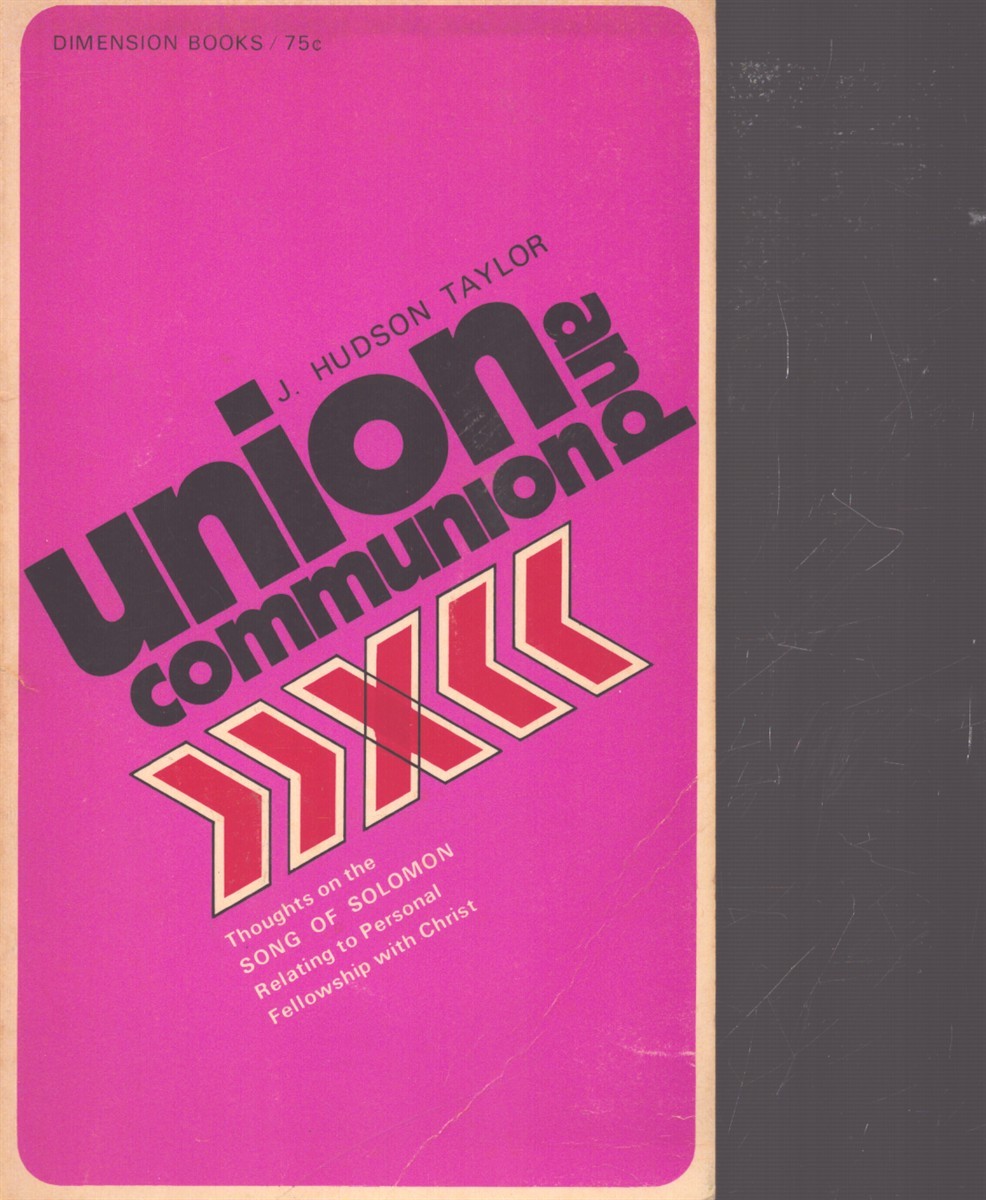 UNION AND COMMUNION