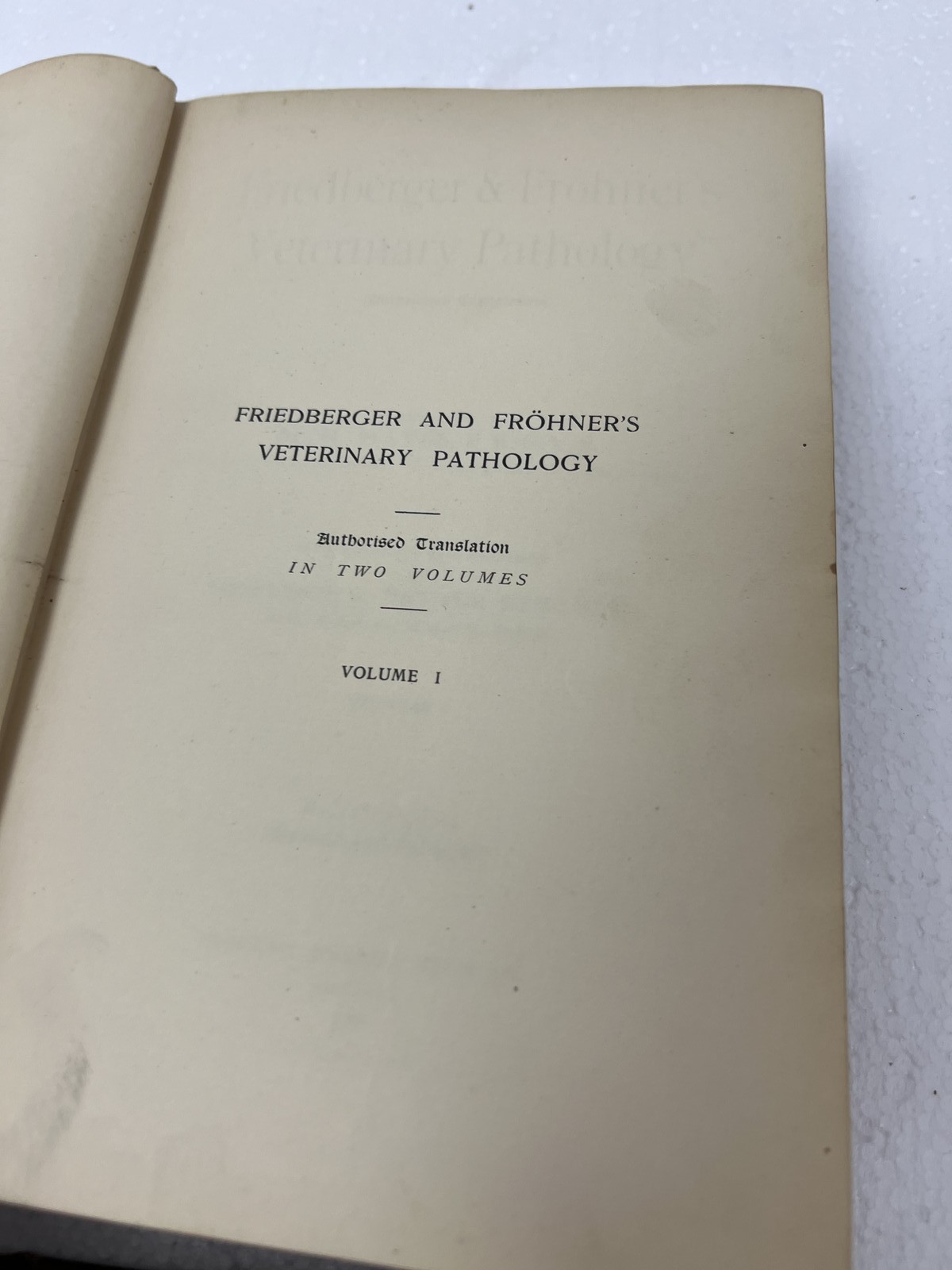 Friedberger & Frohner’s Veterinary Pathology 1909 2 Vol Set MH Hayes farm 6th Ed