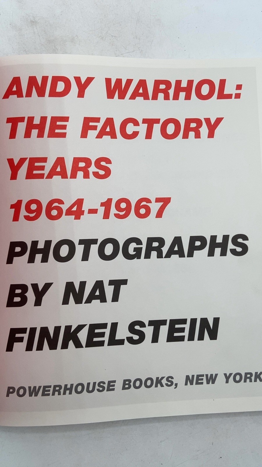 Andy Warhol: The Factory Years 1964-1967 Nat Finkelstein Hardcover First U.S….