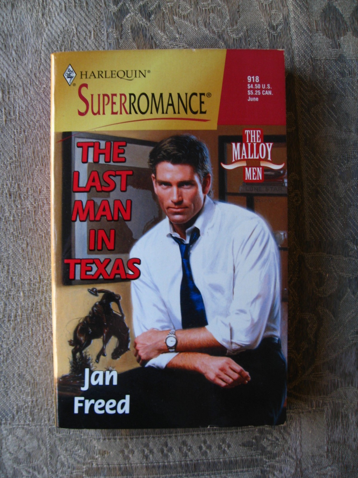 Jan Freed – The Last Man in Texas (Harlequin Superromance #918) 2000 – paperback