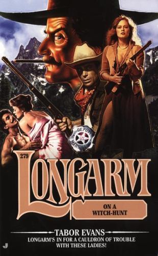 Longarm on a Witch-Hunt 279 by Tabor Evans (2002, Uk- a Format Paperback)