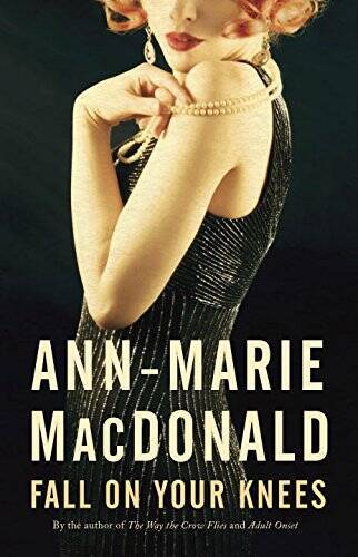Fall on Your Knees – Paperback By Ann-Marie MacDonald – VERY GOOD