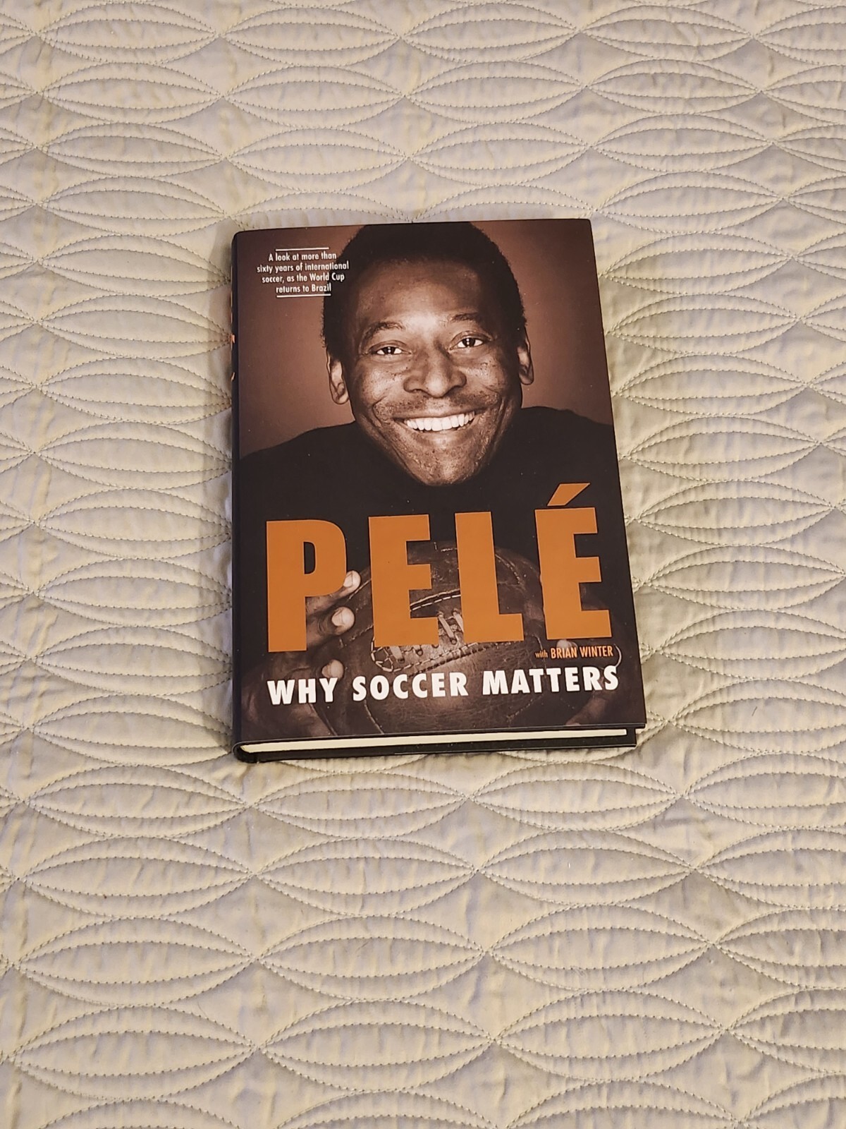 PELE – Why Soccer Matters, 1st Edition, Signed book