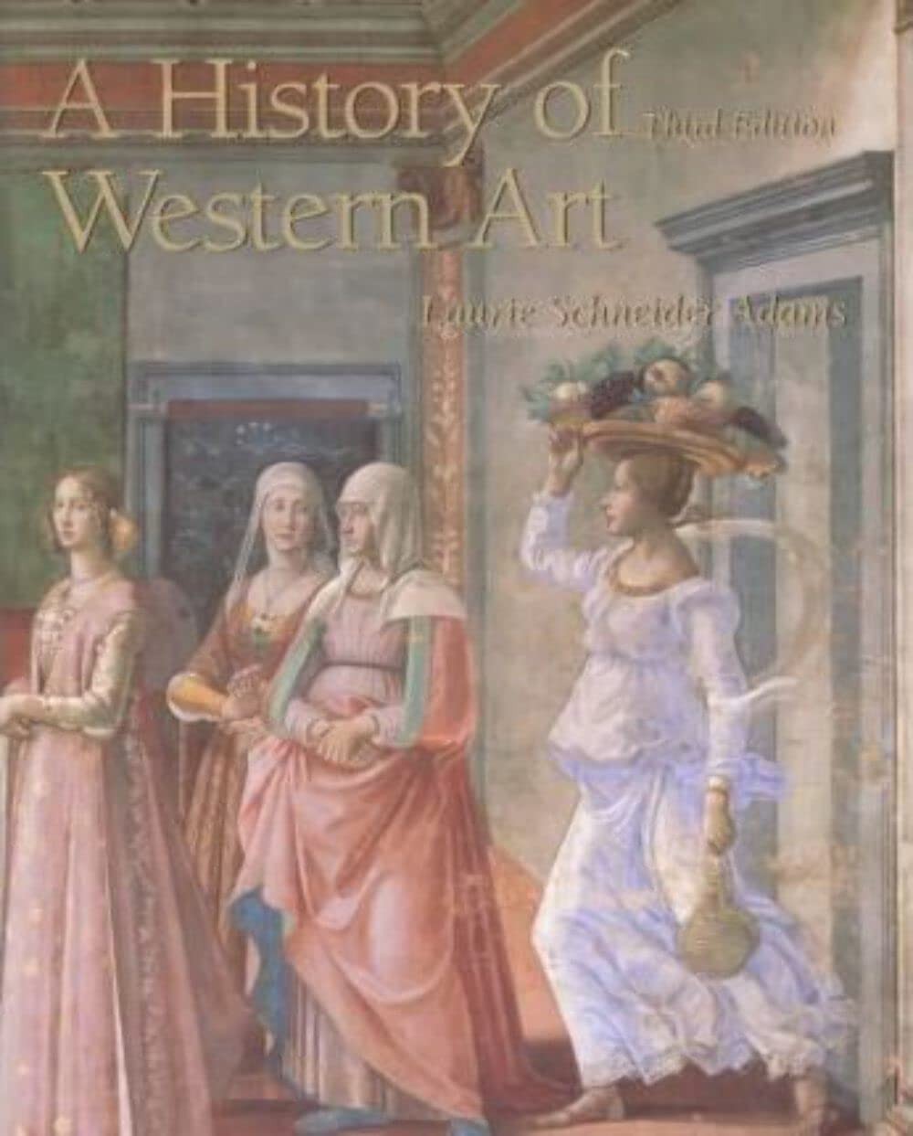 A History of Western Art – 3rd edition