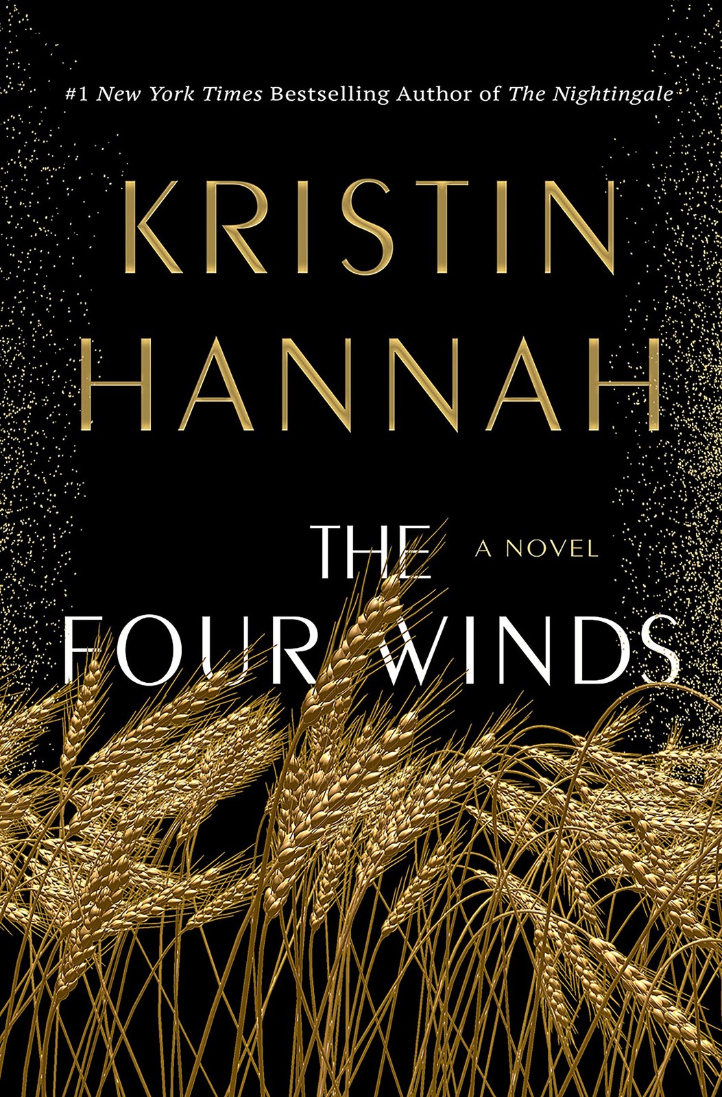 The Four Winds: A Novel – hardcover Hannah, Kristin