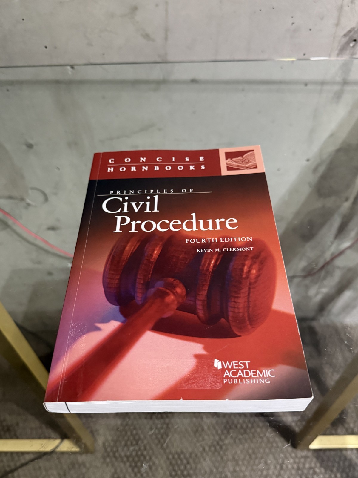 Concise Hornbook Ser.: Principles of Civil Procedure by Kevin M. Clermont (2014,