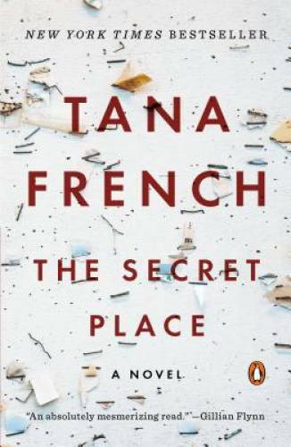 The Secret Place: A Novel – Paperback By French, Tana – GOOD