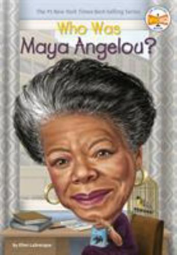 Who Was? Ser.: Who Was Maya Angelou? by Who HQ and Ellen Labrecque (2016, Digest