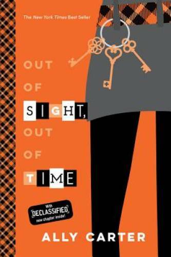 Out of Sight, Out of Time (10th Anniversary Edition) (Gallagher Girls) – GOOD