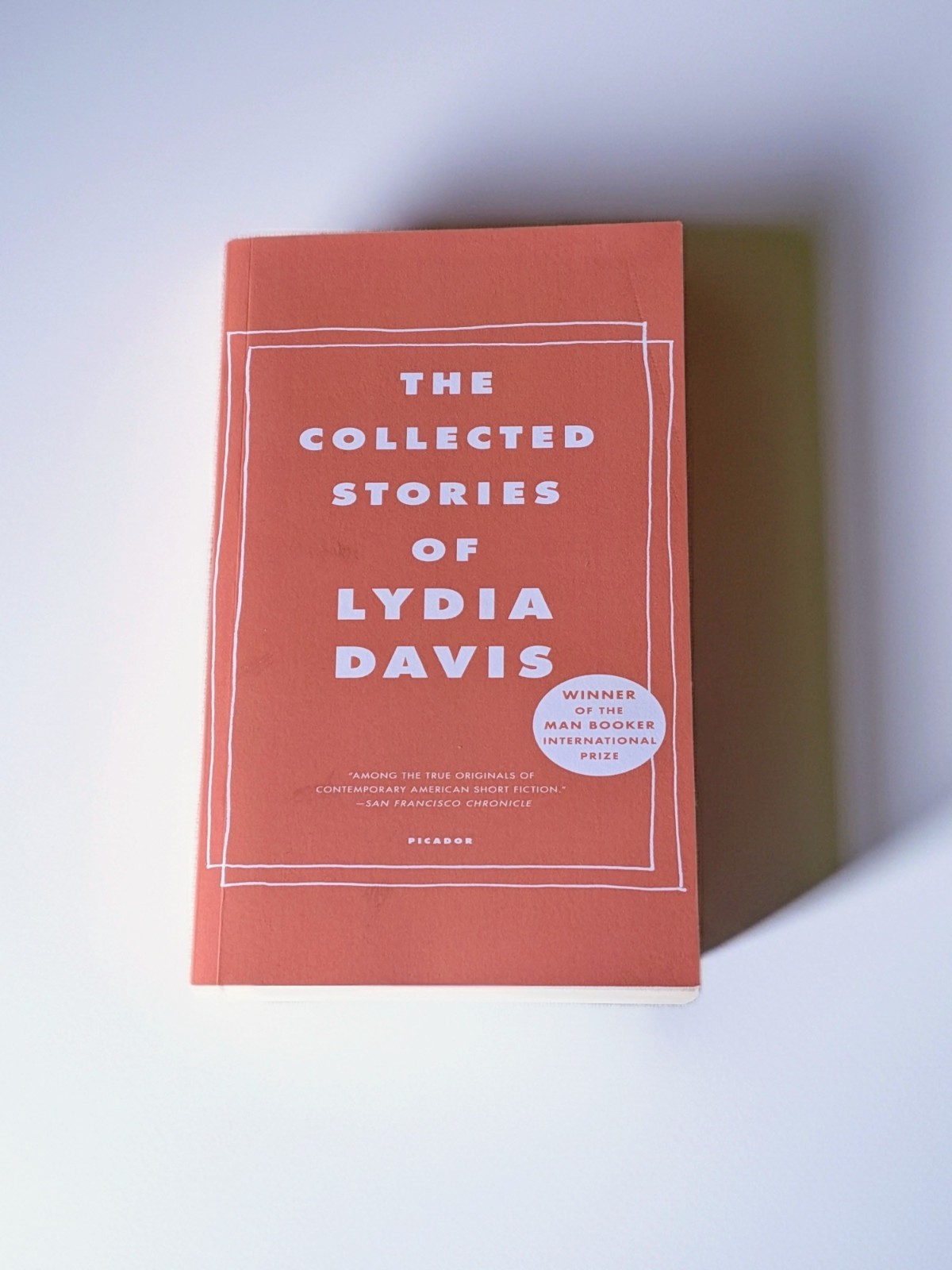 Collected Stories of Lydia Davis by Lydia Davis (2010, Trade Paperback)
