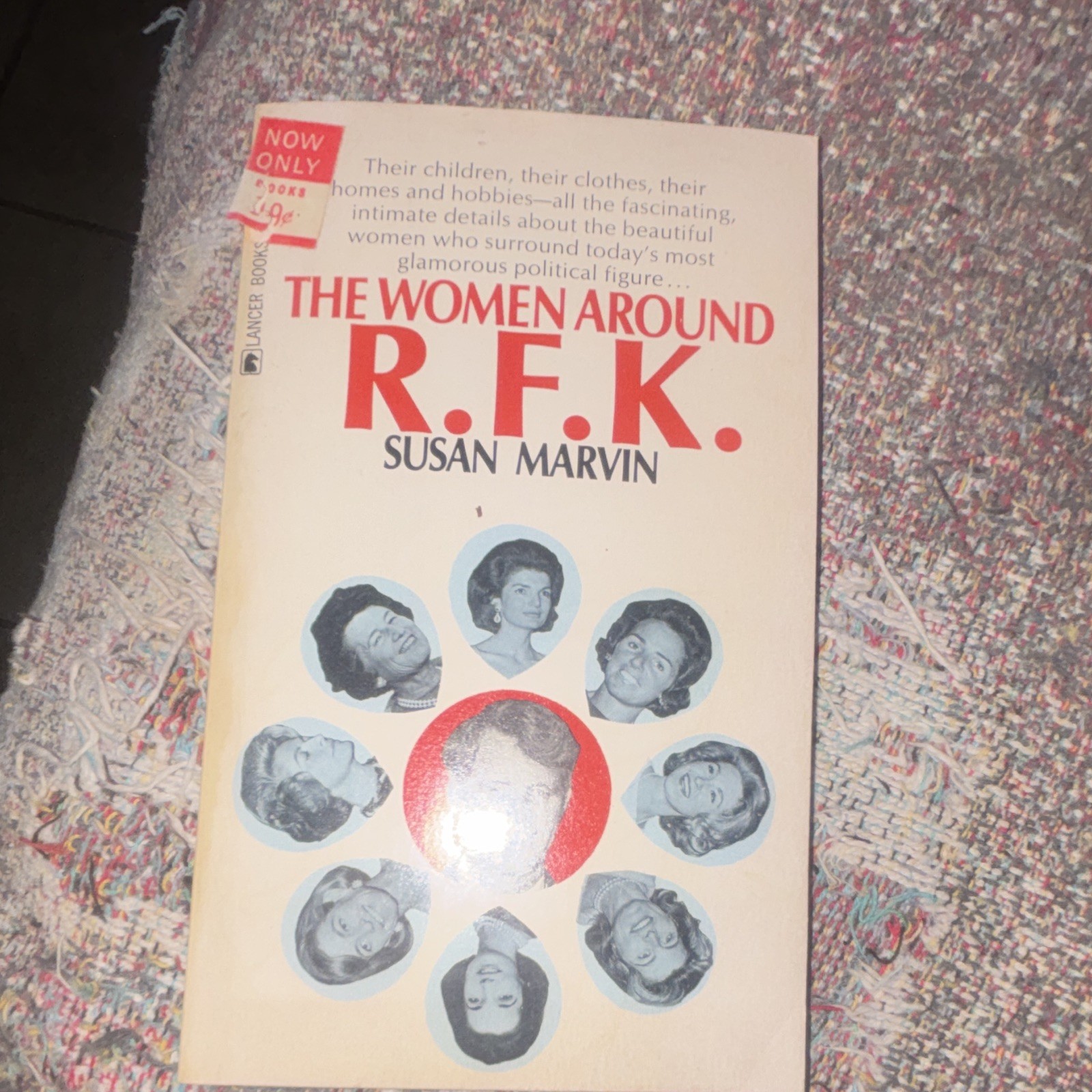 Susan Marvin The Women Around R.F.K. Paperback 1972 Lancer Illustrated Bio
