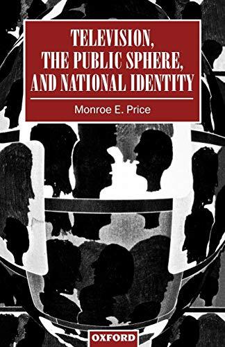 Television, The Public Sphere, And National Identity, Price 9780198183389 New-,