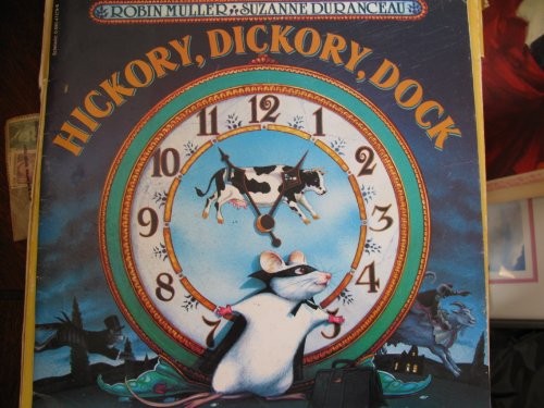 Hickory, Dickory, Dock – VERY GOOD
