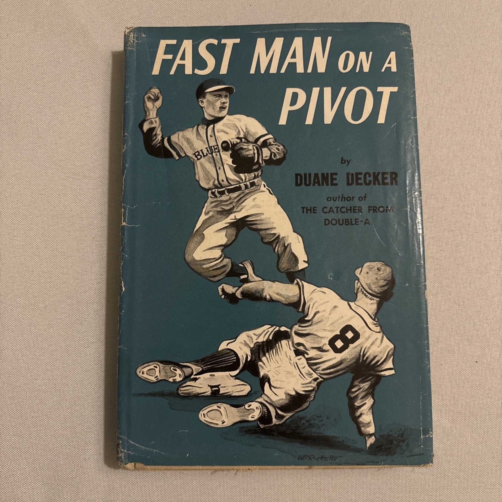 “Fast Man On A Pivot” By Duane Decker Published By William Morrow (HC 1968) RARE