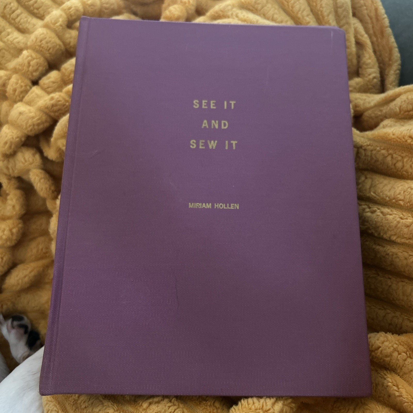 1970 First Edition See It & Sew It Hardcover Book Miriam Hollen