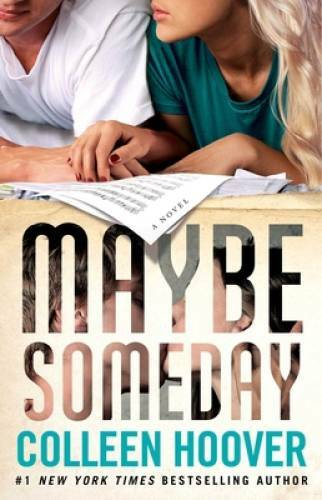 Maybe Someday – Paperback By Hoover, Colleen – GOOD