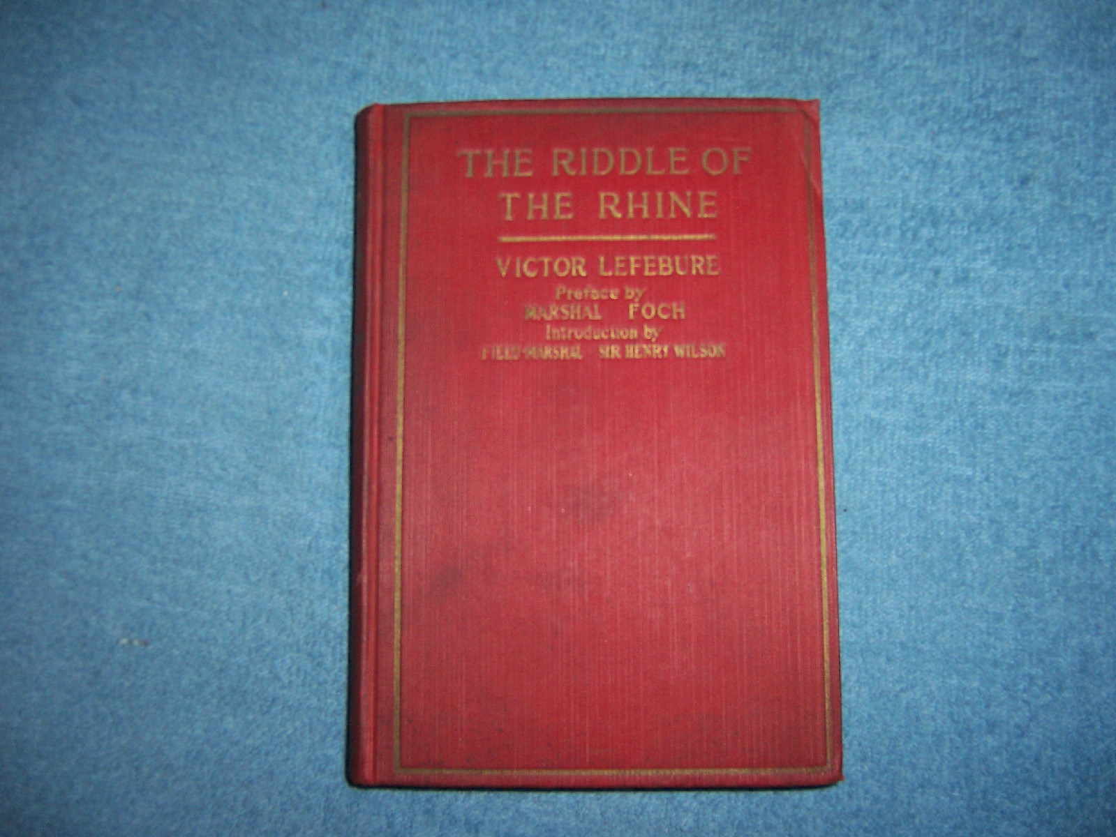 THE RIDDLE OF THE RHINE by Victor Lefebure/HC/Military/WWI 1914-18