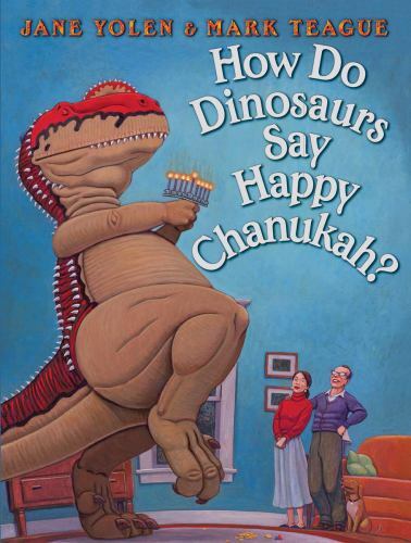 How Do Dinosaurs Say Happy Chanukah? by Jane Yolen (2012, Hardcover)