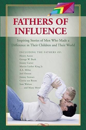 Fathers of Influence – Hardcover By Cook, David C – GOOD